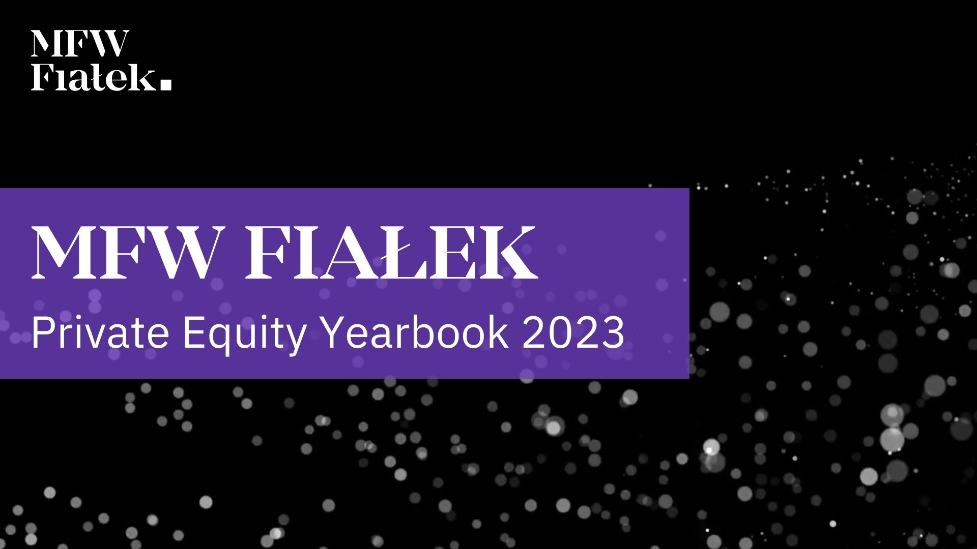 MFW Fiałek Private Equity Yearbook 2023